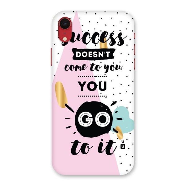 Go To Success Back Case for iPhone XR