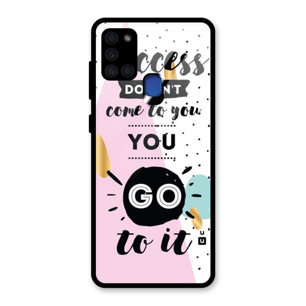 Go To Success Glass Back Case for Galaxy A21s