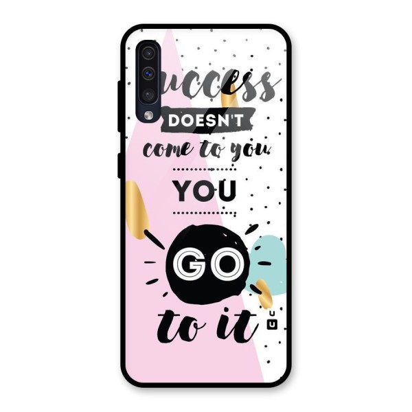 Go To Success Glass Back Case for Galaxy A50s