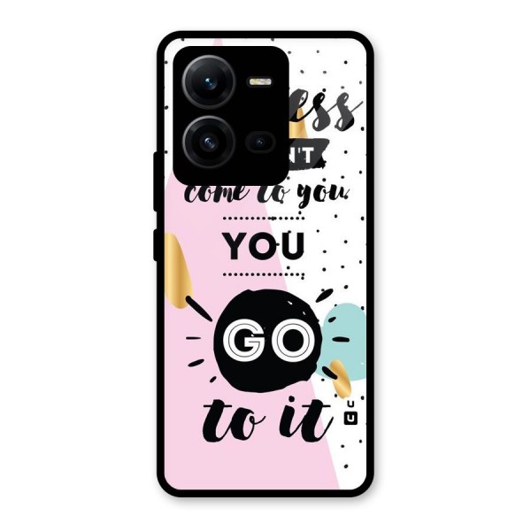 Go To Success Glass Back Case for Vivo V25