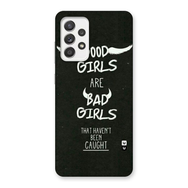 Good Bad Girls Back Case for Galaxy A52