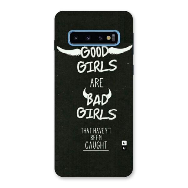 Good Bad Girls Back Case for Galaxy S10