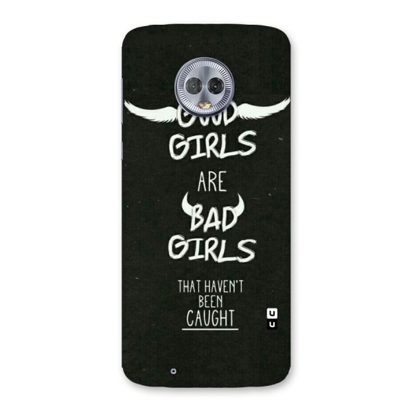 Good Bad Girls Back Case for Moto G6