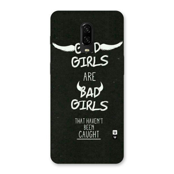 Good Bad Girls Back Case for OnePlus 6T