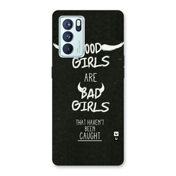 Good Bad Girls Back Case for Oppo Reno6 Pro 5G