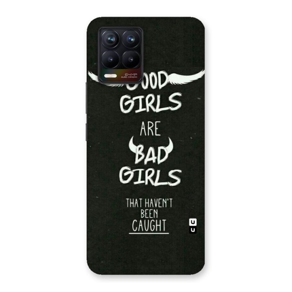 Good Bad Girls Back Case for Realme 8