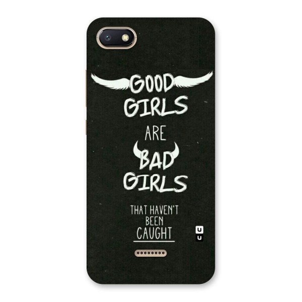 Good Bad Girls Back Case for Redmi 6A