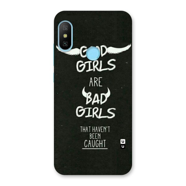 Good Bad Girls Back Case for Redmi 6 Pro