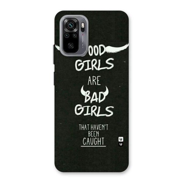 Good Bad Girls Back Case for Redmi Note 10