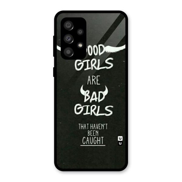 Good Bad Girls Glass Back Case for Galaxy A32