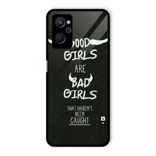 Good Bad Girls Glass Back Case for Realme 9i