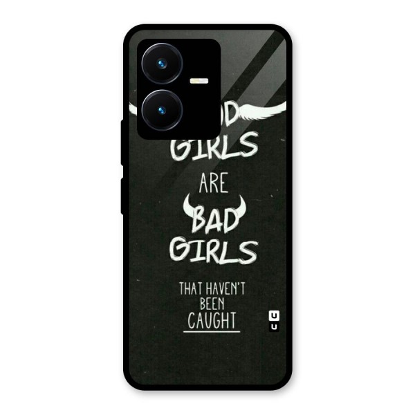 Good Bad Girls Glass Back Case for Vivo Y22