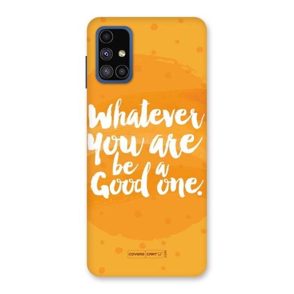 Good One Quote Back Case for Galaxy M51