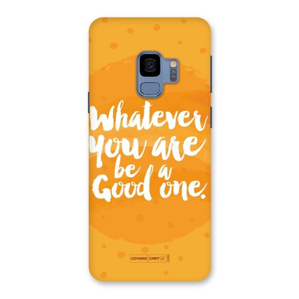 Good One Quote Back Case for Galaxy S9