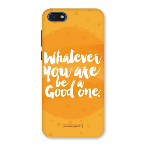 Good One Quote Back Case for Honor 7s