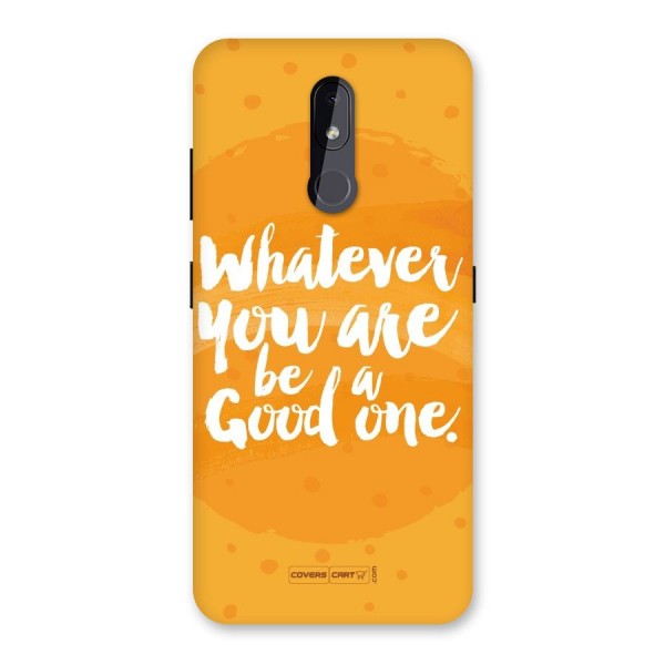 Good One Quote Back Case for Nokia 3.2