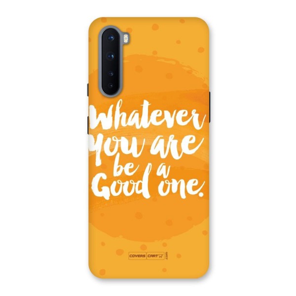 Good One Quote Back Case for OnePlus Nord