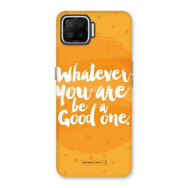 Good One Quote Back Case for Oppo F17