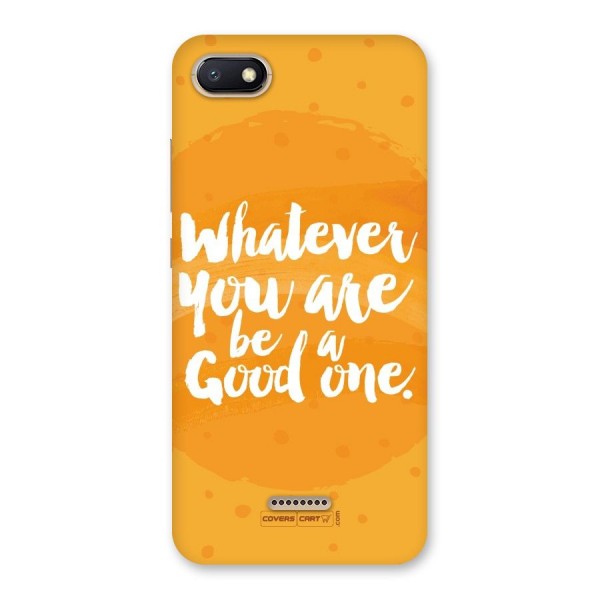 Good One Quote Back Case for Redmi 6A