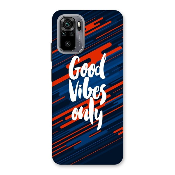 Good Vibes Only Back Case for Redmi Note 10