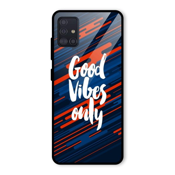 Good Vibes Only Glass Back Case for Galaxy A51