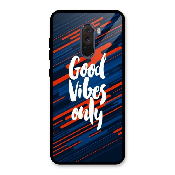 Good Vibes Only Glass Back Case for Poco F1