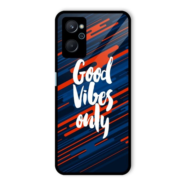 Good Vibes Only Glass Back Case for Realme 9i