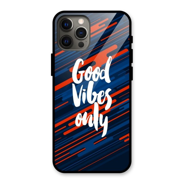 Good Vibes Only Glass Back Case for iPhone 12 Pro Max