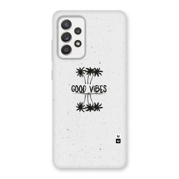 Good Vibes Rugged Back Case for Galaxy A52