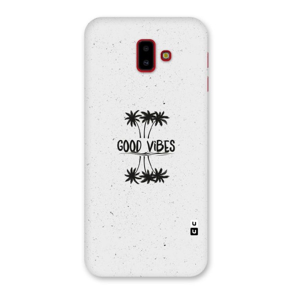 Good Vibes Rugged Back Case for Galaxy J6 Plus