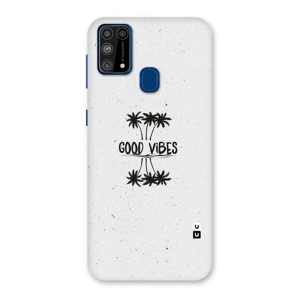 Good Vibes Rugged Back Case for Galaxy M31