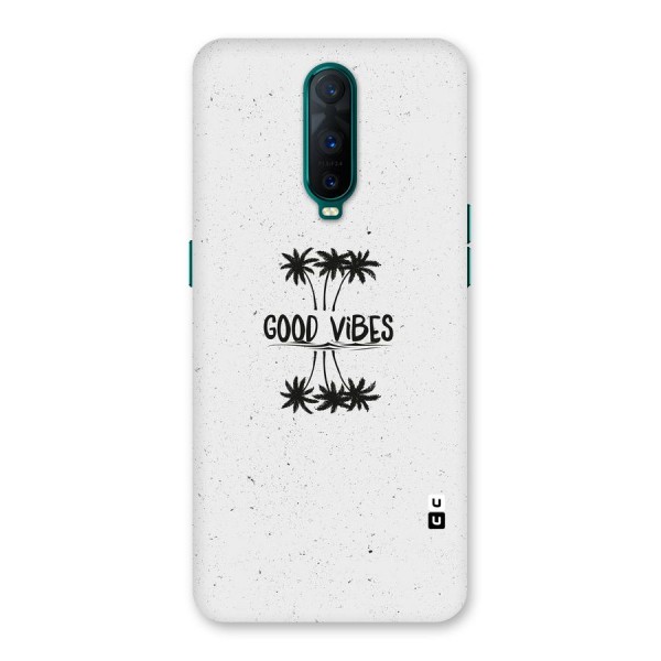 Good Vibes Rugged Back Case for Oppo R17 Pro