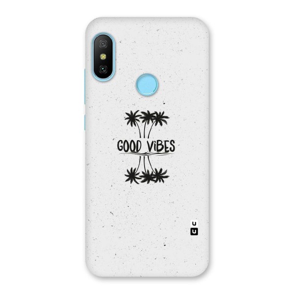 Good Vibes Rugged Back Case for Redmi 6 Pro