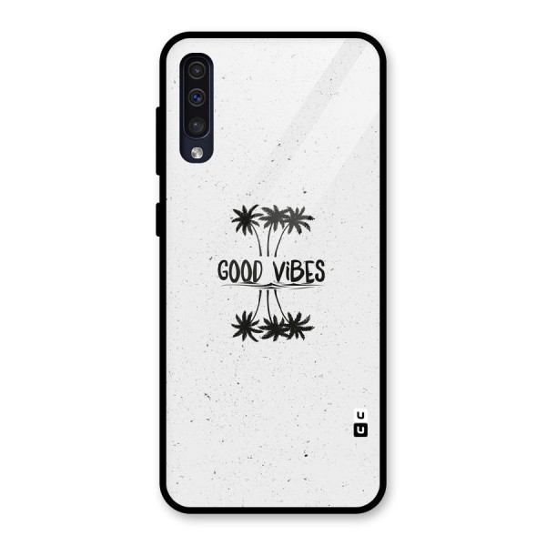 Good Vibes Rugged Glass Back Case for Galaxy A50s