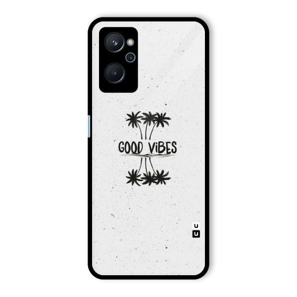 Good Vibes Rugged Glass Back Case for Realme 9i