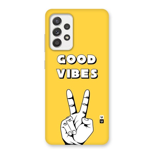 Good Vibes Victory Back Case for Galaxy A52