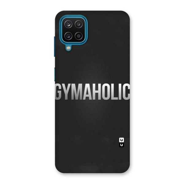 Gymaholic Back Case for Galaxy F12