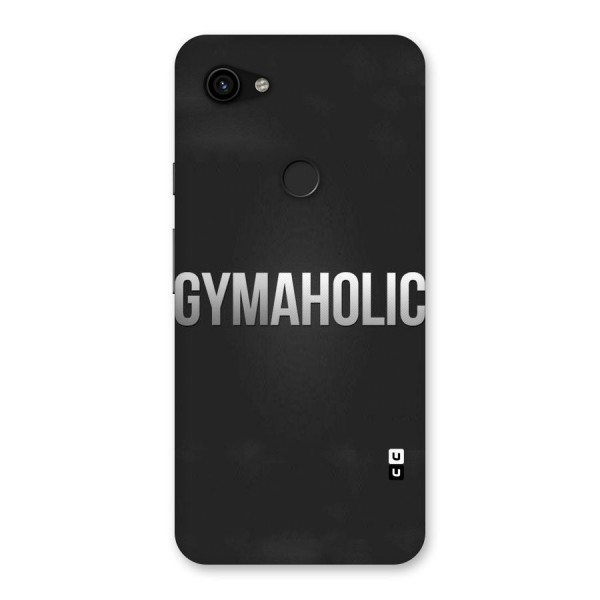 Gymaholic Back Case for Google Pixel 3a XL