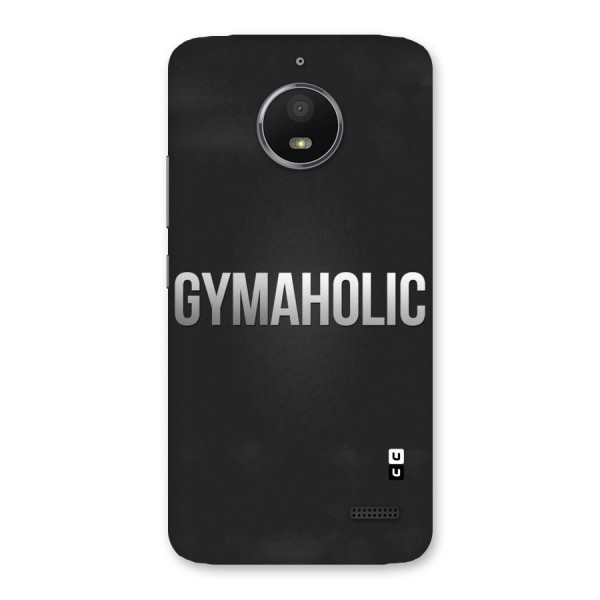 Gymaholic Back Case for Moto E4