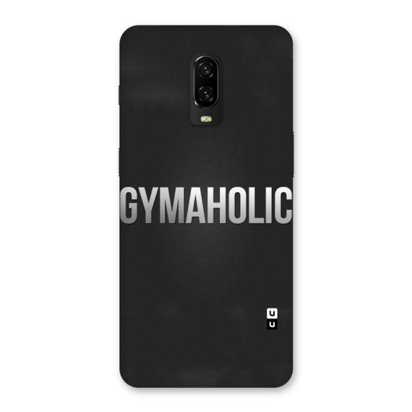 Gymaholic Back Case for OnePlus 6T