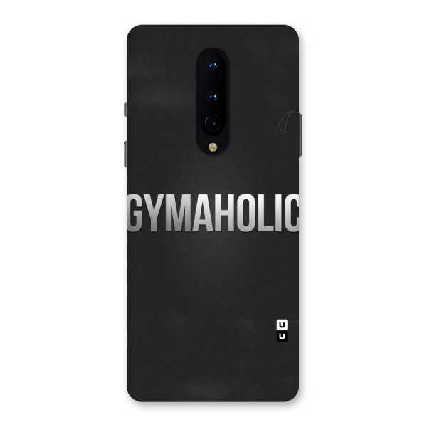 Gymaholic Back Case for OnePlus 8