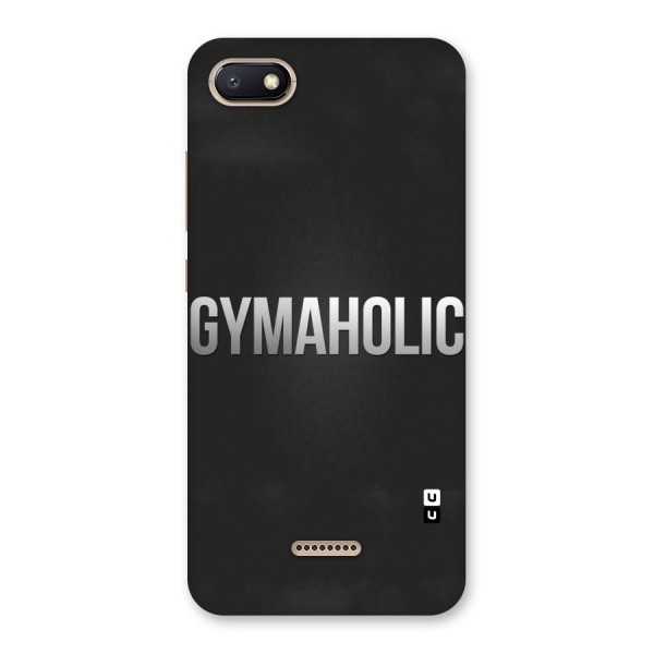 Gymaholic Back Case for Redmi 6A