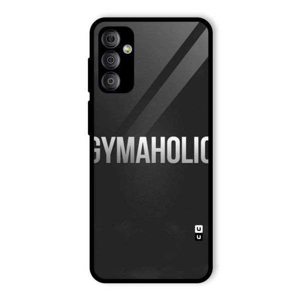 Gymaholic Glass Back Case for Galaxy F23