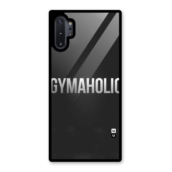 Gymaholic Glass Back Case for Galaxy Note 10 Plus