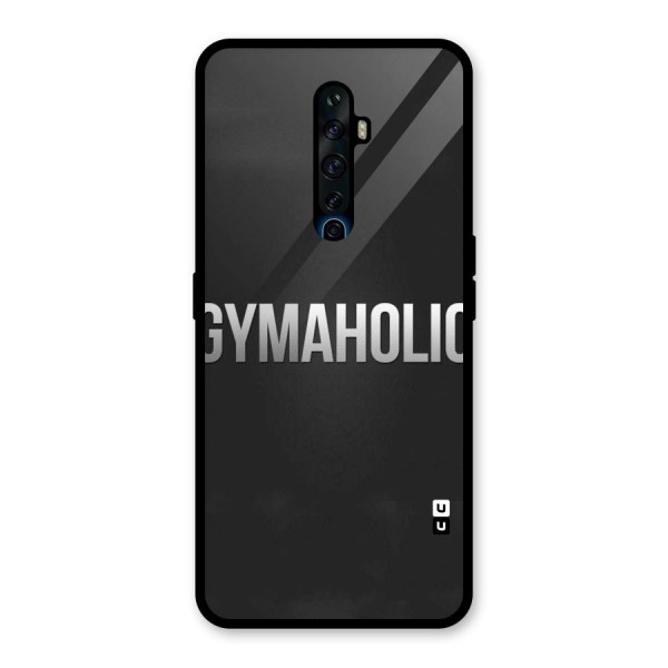 Gymaholic Glass Back Case for Oppo Reno2 Z