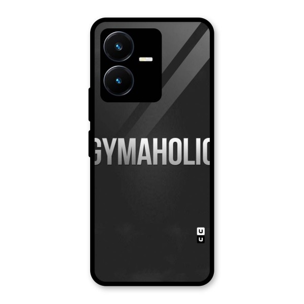 Gymaholic Glass Back Case for Vivo Y22