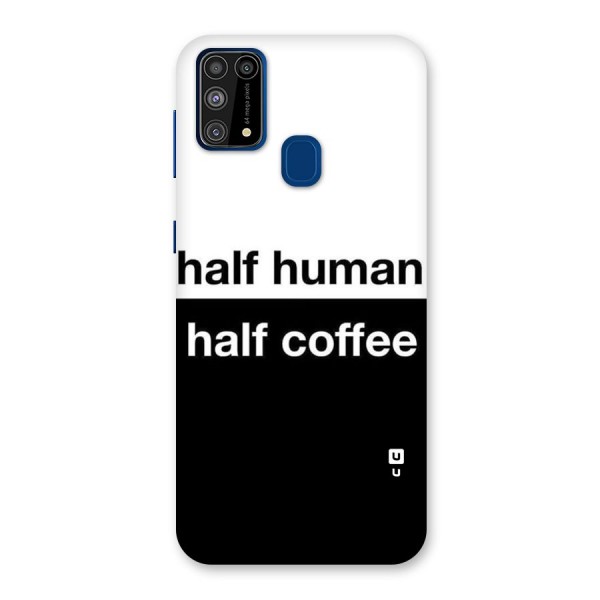 Half Human Half Coffee Back Case for Galaxy F41