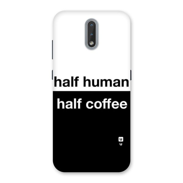 Half Human Half Coffee Back Case for Nokia 2.3