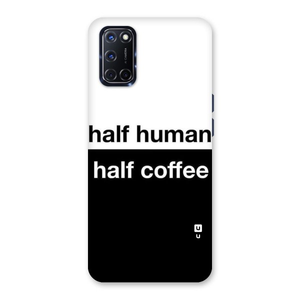 Half Human Half Coffee Back Case for Oppo A52