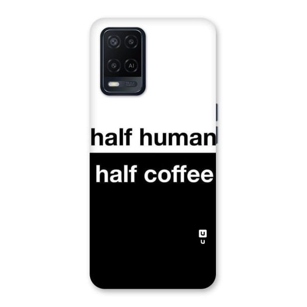 Half Human Half Coffee Back Case for Oppo A54